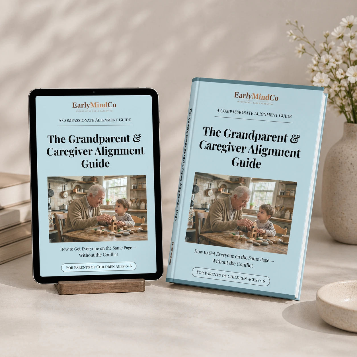 Get Everyone on the Same Page: The Grandparent & Caregiver Alignment Guide